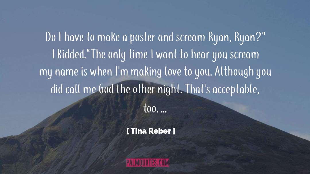 Call Me Irresistible quotes by Tina Reber