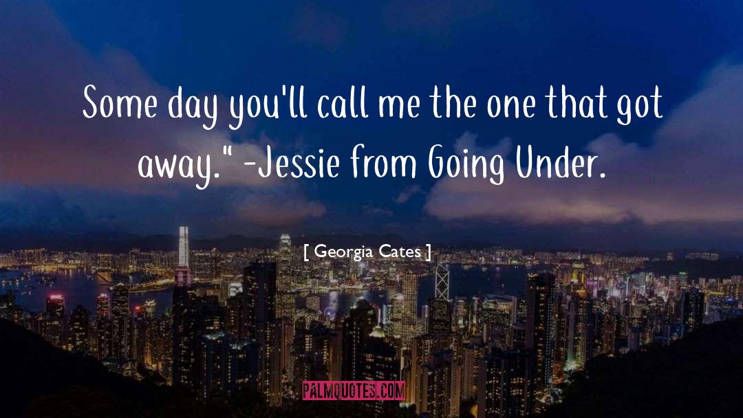 Call Me quotes by Georgia Cates