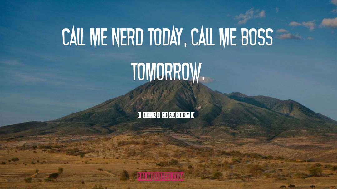 Call Me quotes by Bilal Chaudhry