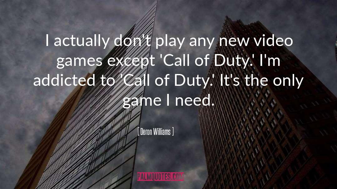 Call Of Duty quotes by Deron Williams