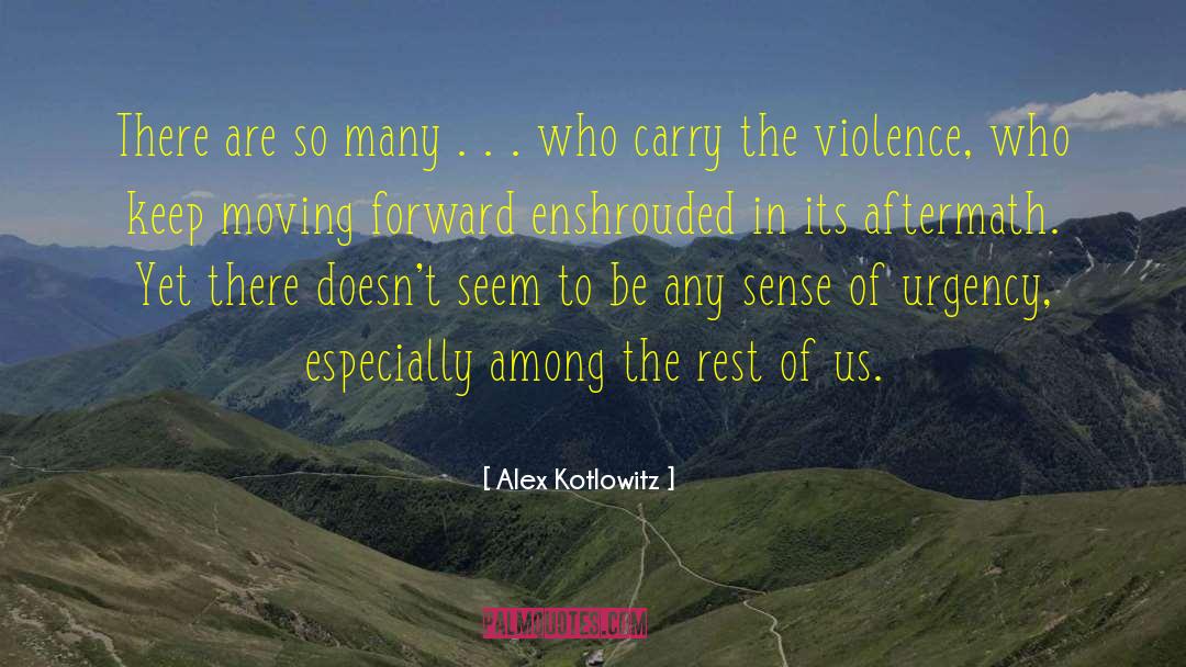 Call To Action quotes by Alex Kotlowitz