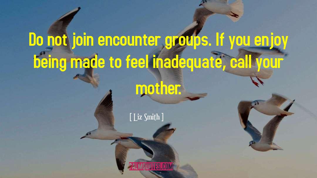 Call To Action quotes by Liz Smith