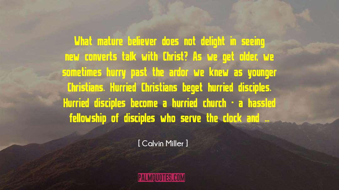 Call To Serve quotes by Calvin Miller