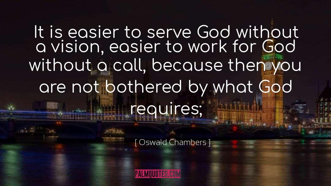 Call To Serve quotes by Oswald Chambers