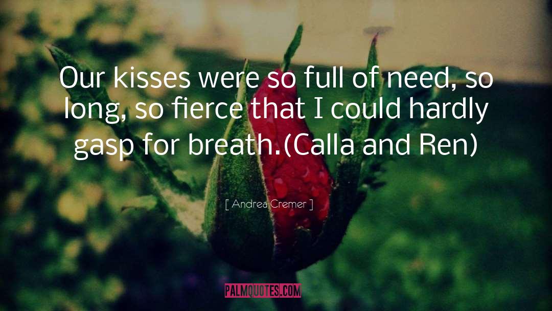 Calla quotes by Andrea Cremer