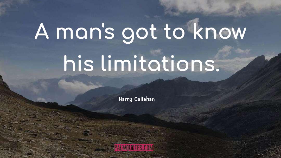 Callahan quotes by Harry Callahan
