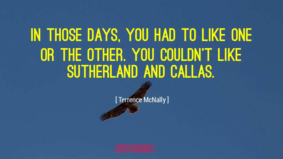 Callas quotes by Terrence McNally