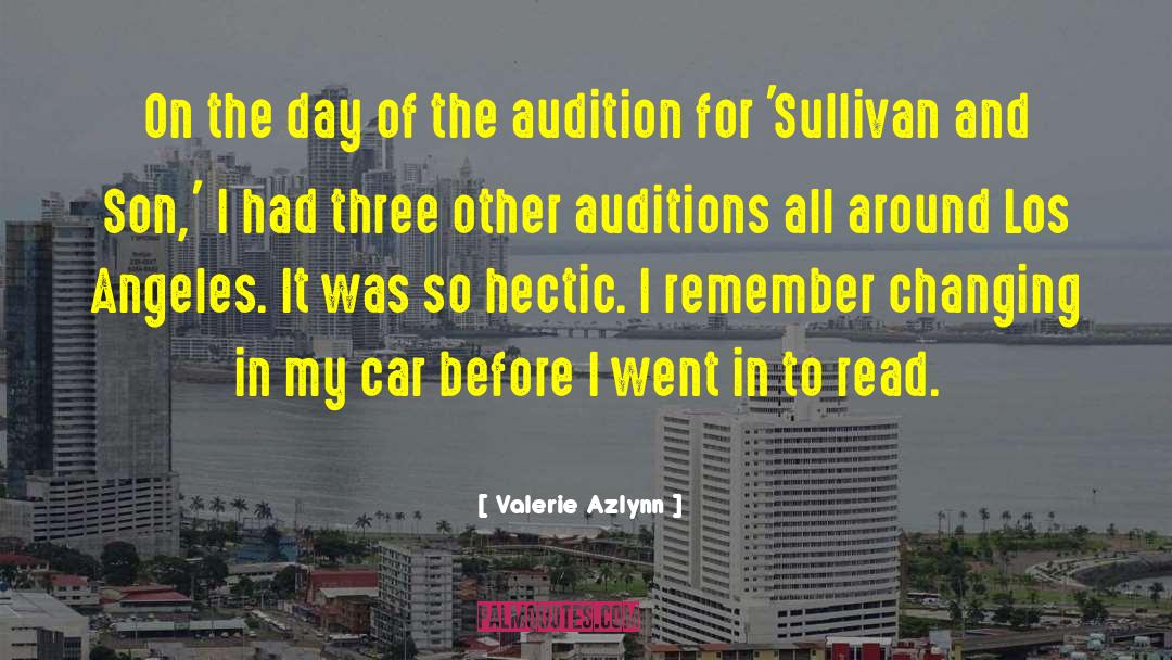 Callbacks For Auditions quotes by Valerie Azlynn