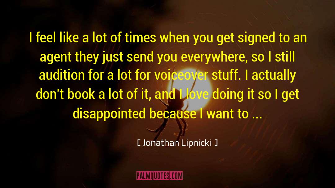 Callbacks For Auditions quotes by Jonathan Lipnicki