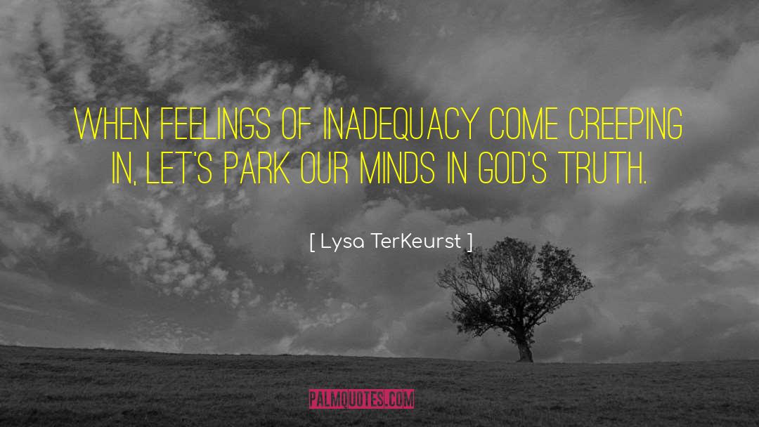 Callegari Park quotes by Lysa TerKeurst