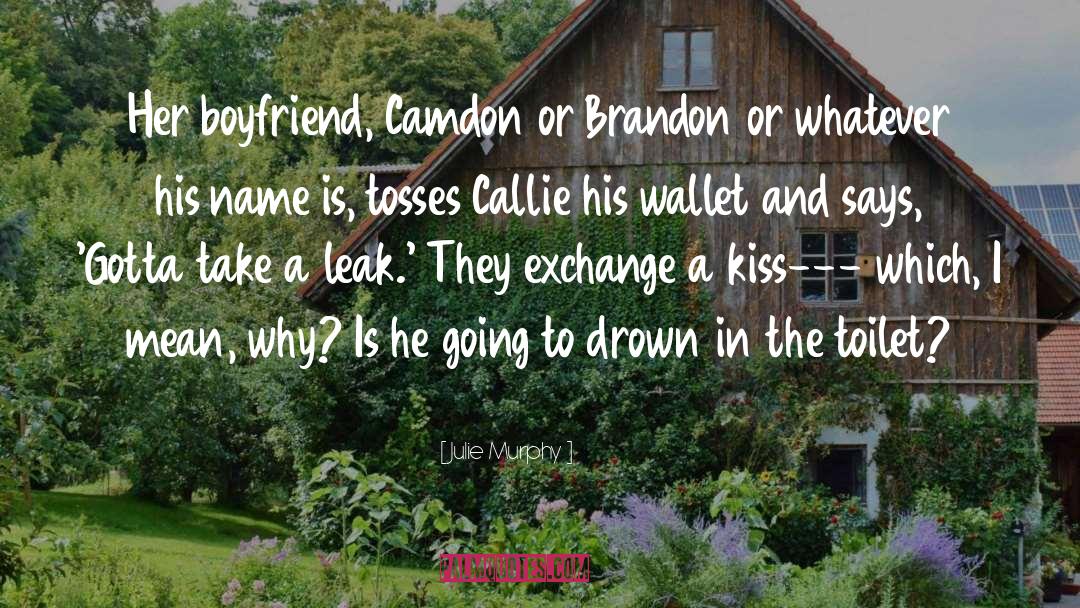 Callie And Kayden quotes by Julie Murphy
