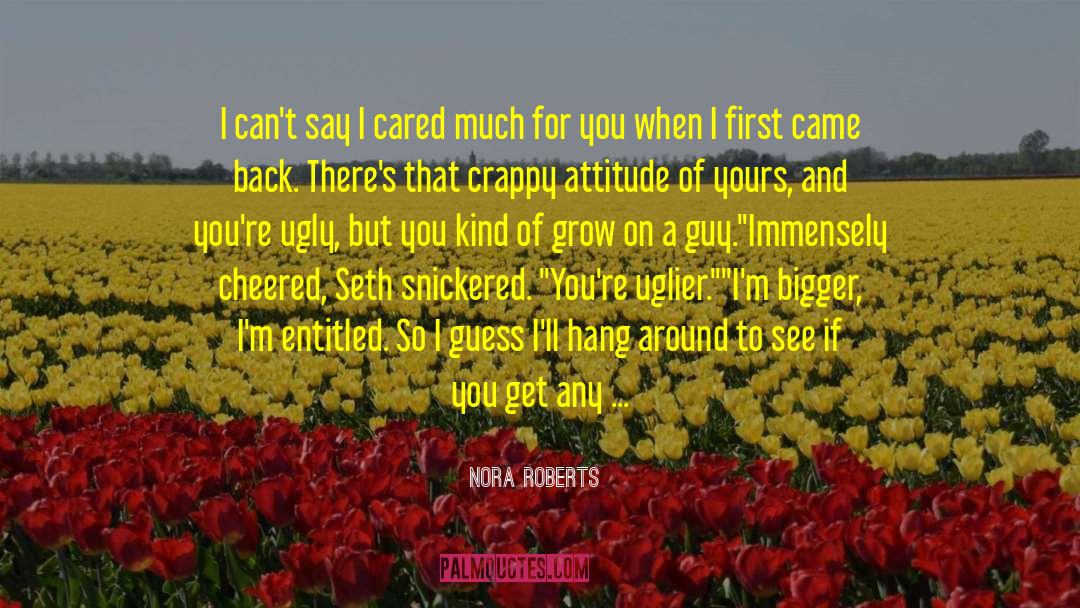 Callie And Seth quotes by Nora Roberts