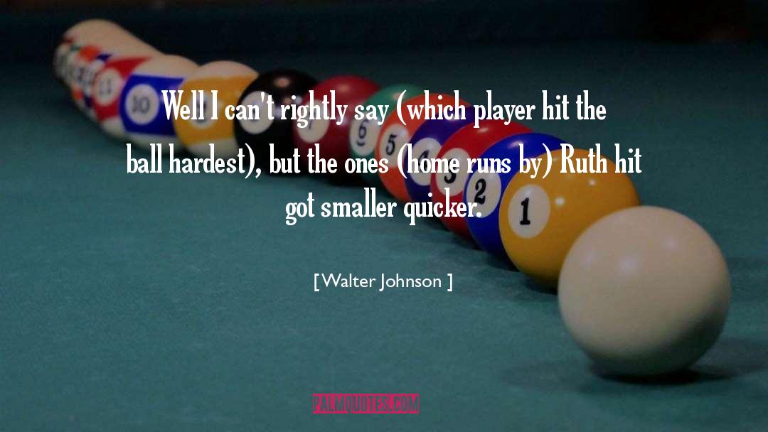 Callie Johnson quotes by Walter Johnson