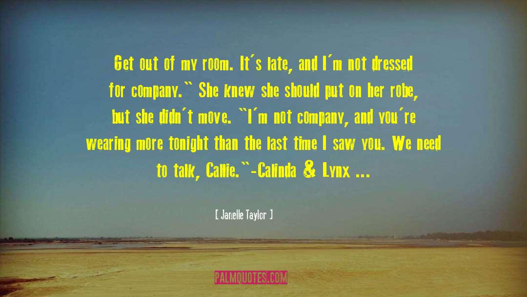 Callie quotes by Janelle Taylor