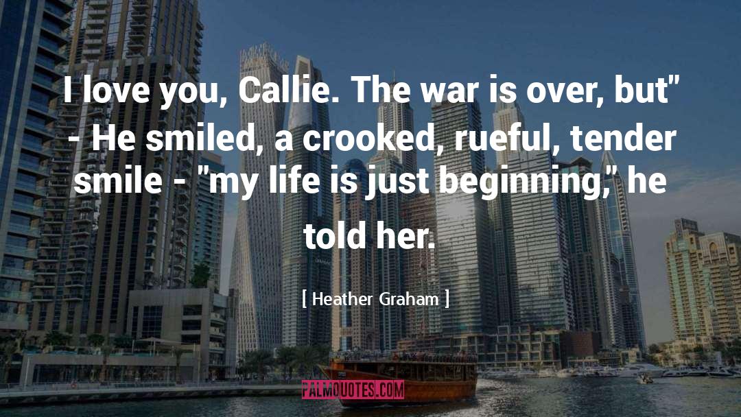 Callie quotes by Heather Graham