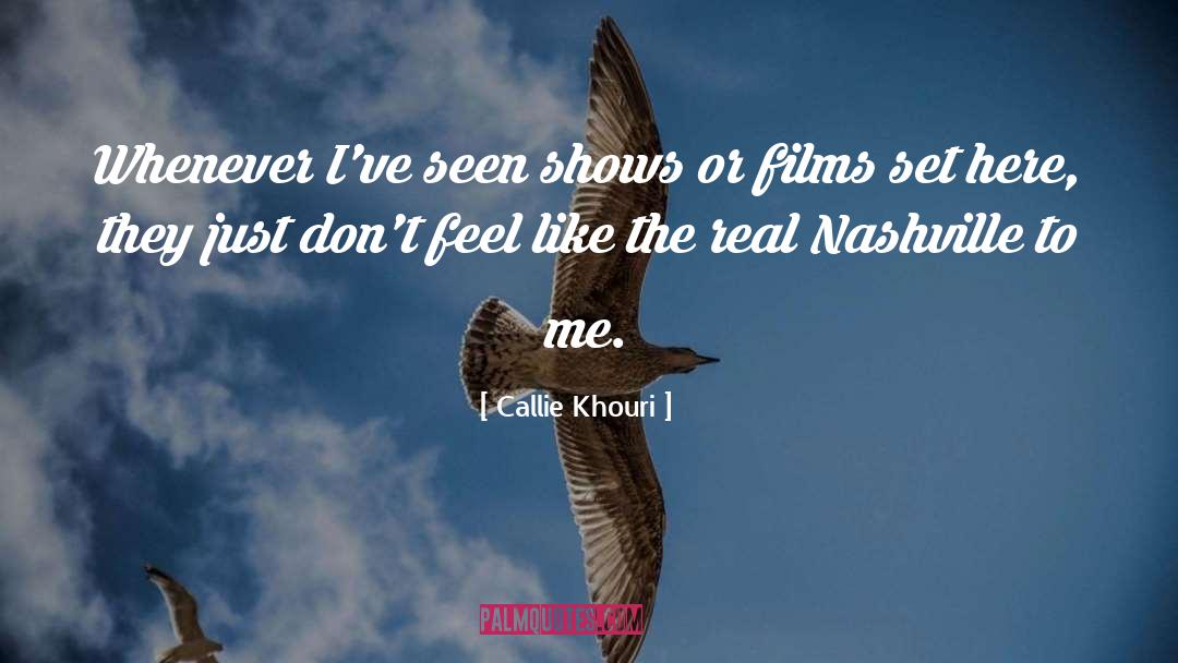 Callie quotes by Callie Khouri