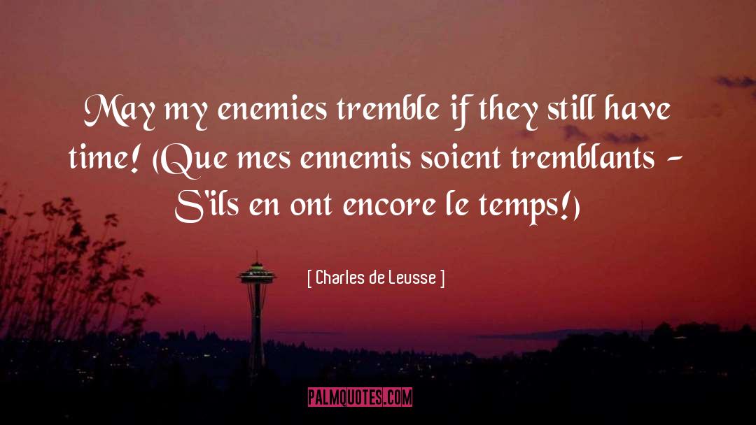 Calligrammes En quotes by Charles De Leusse