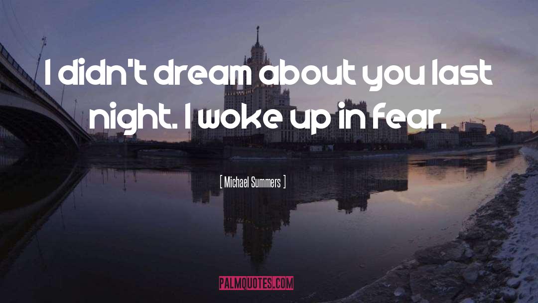 Calling Dreams quotes by Michael Summers