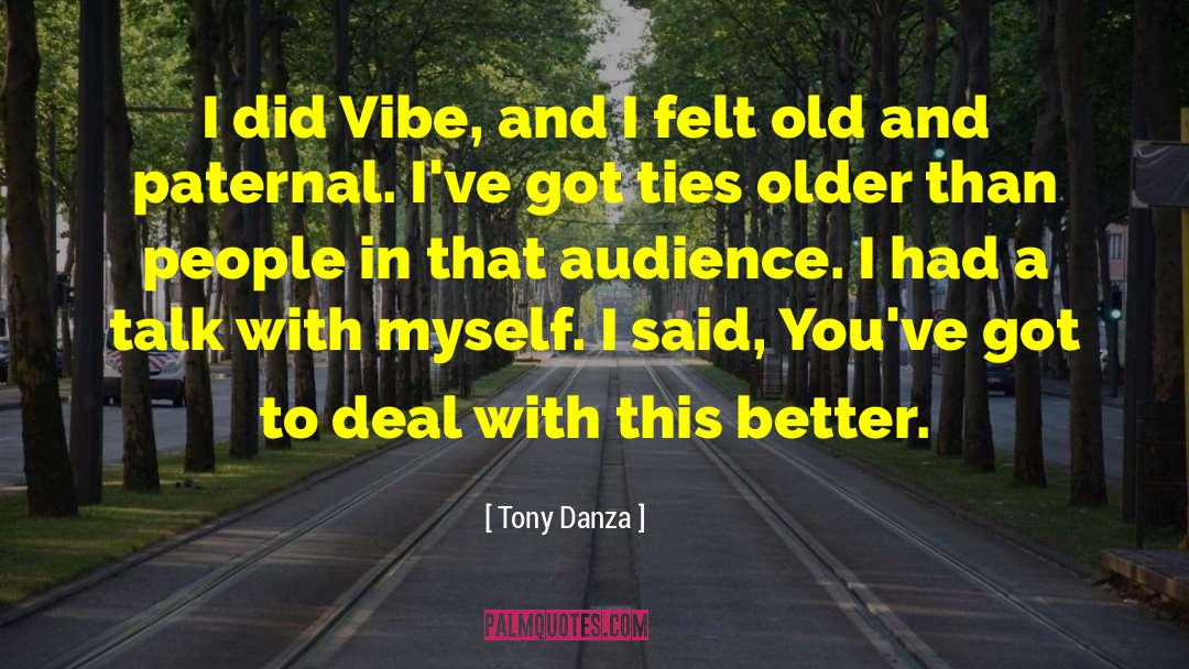 Calling People quotes by Tony Danza