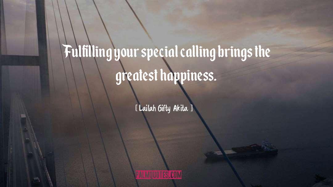 Calling People quotes by Lailah Gifty Akita