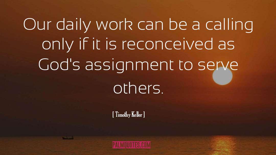 Calling quotes by Timothy Keller