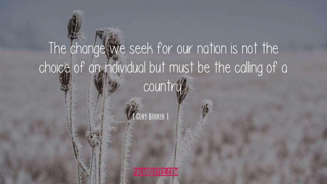 Calling Someone quotes by Cory Booker