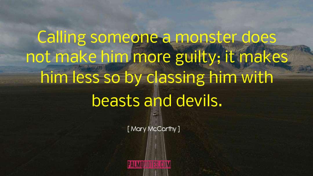 Calling Someone quotes by Mary McCarthy