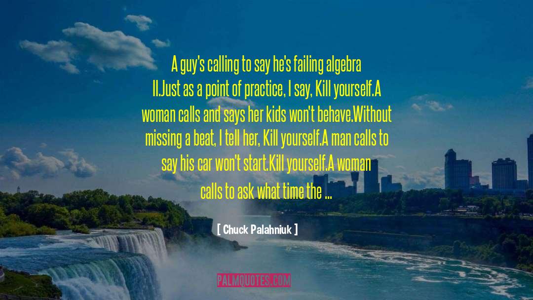 Calling Yourself Out quotes by Chuck Palahniuk
