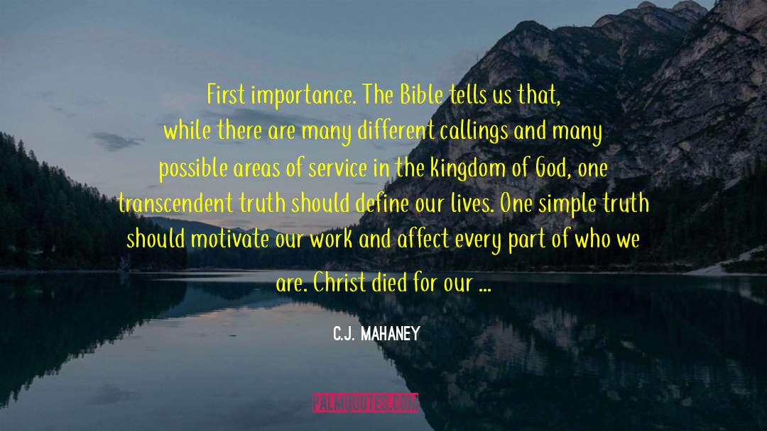 Callings quotes by C.J. Mahaney