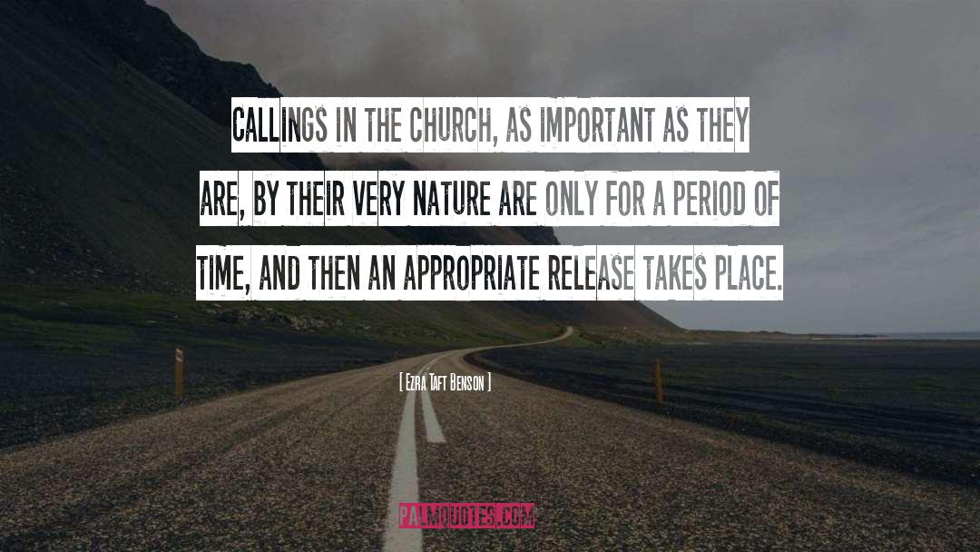 Callings quotes by Ezra Taft Benson