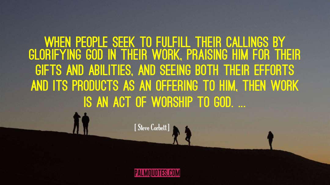 Callings quotes by Steve Corbett