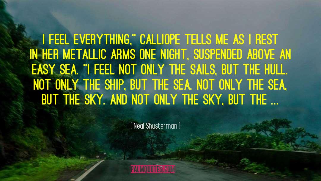 Calliope quotes by Neal Shusterman