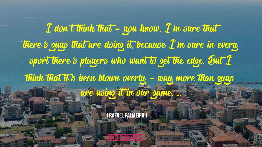Calloni Sports quotes by Rafael Palmeiro