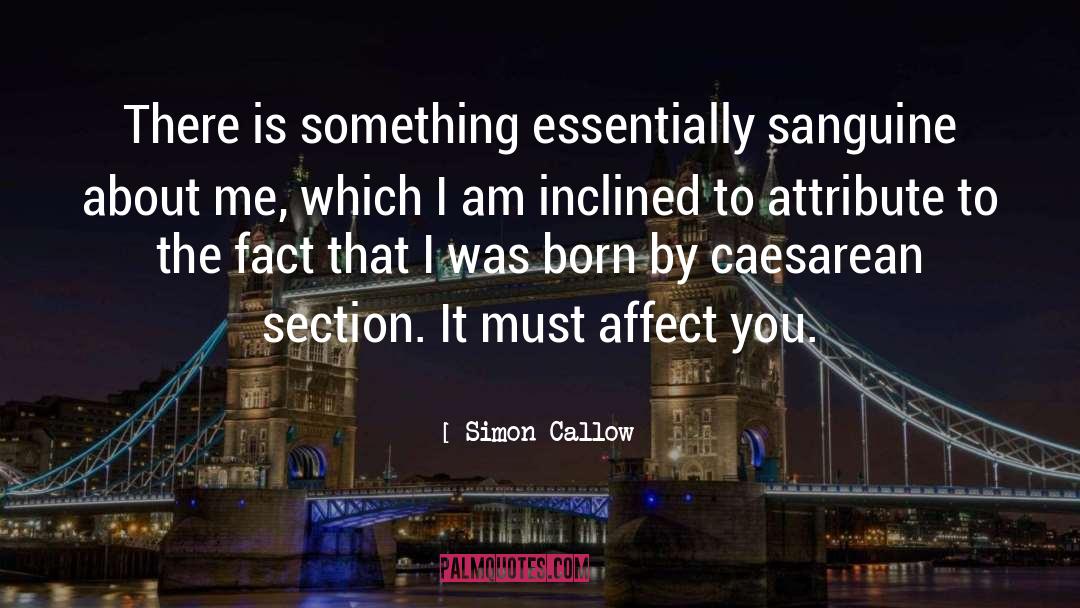 Callow quotes by Simon Callow