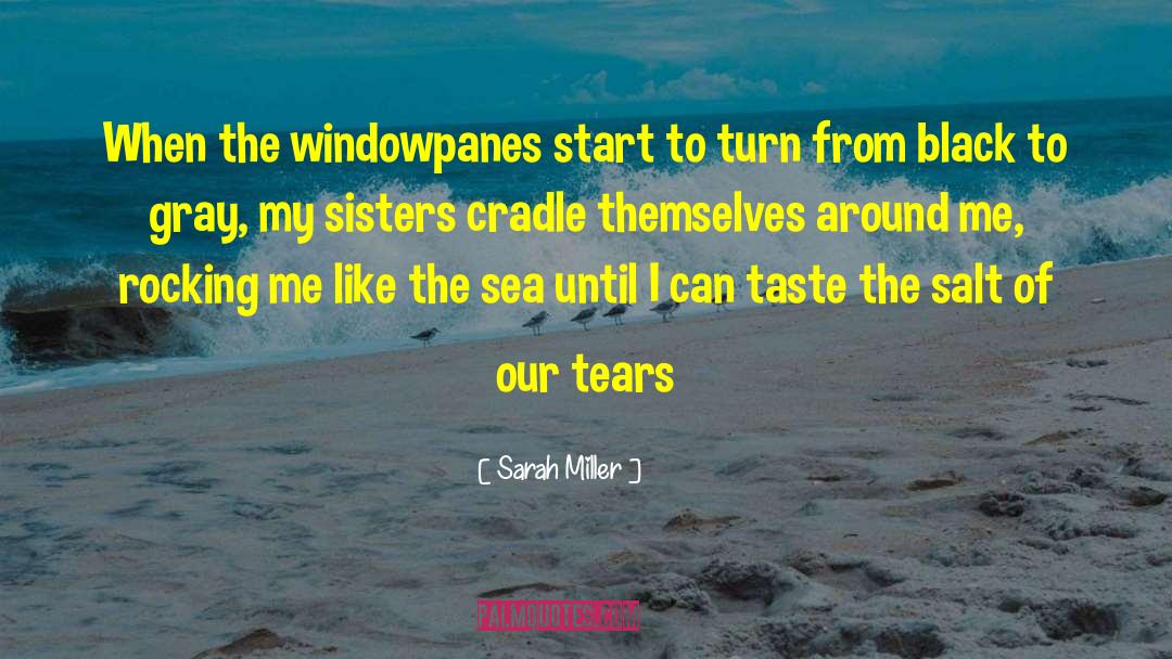 Calloway Sisters quotes by Sarah Miller