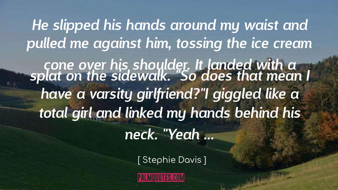Callused Hands quotes by Stephie Davis