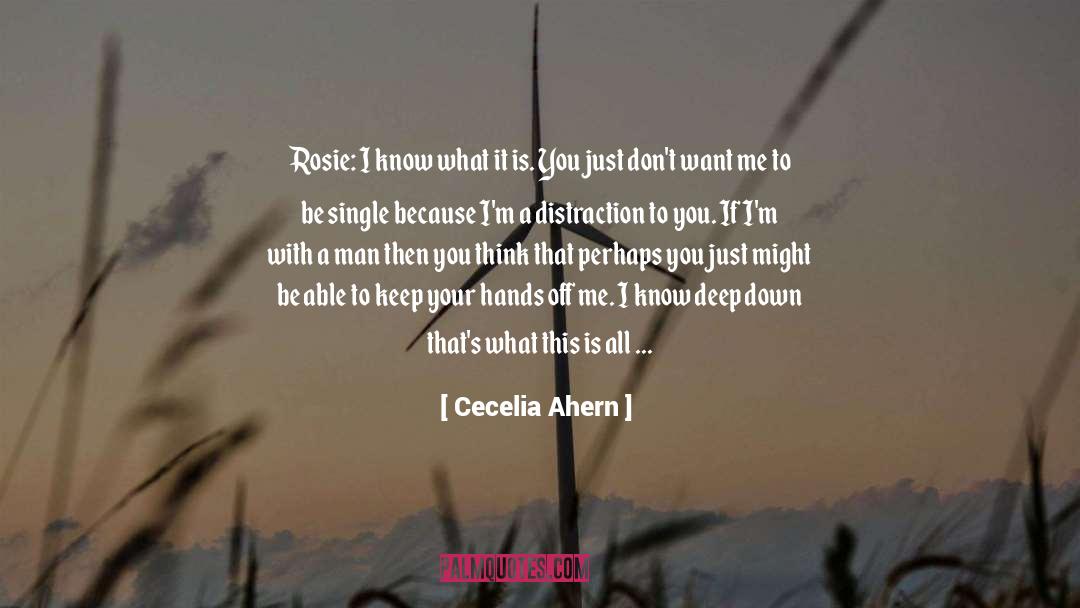 Callused Hands quotes by Cecelia Ahern