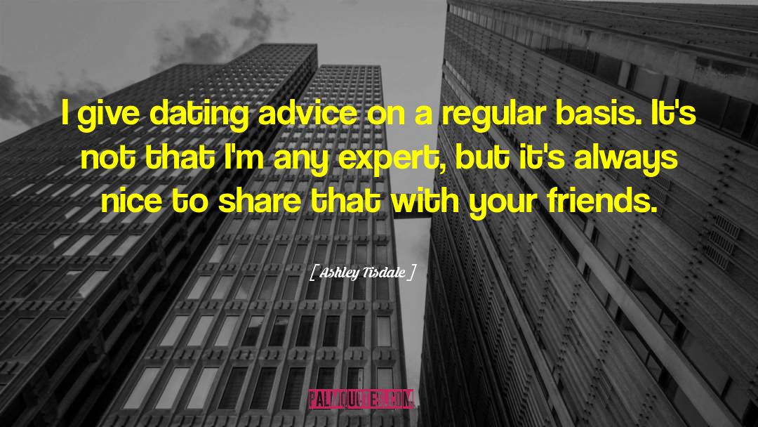 Cally O Neil On Dating quotes by Ashley Tisdale