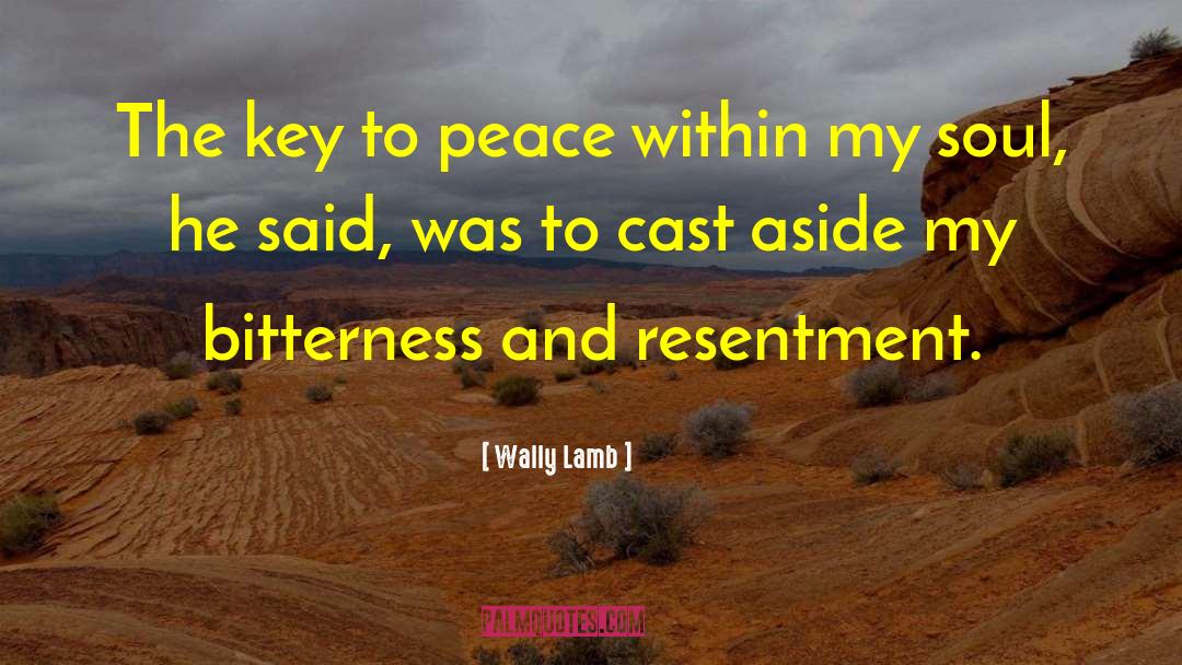 Calm And Peace quotes by Wally Lamb