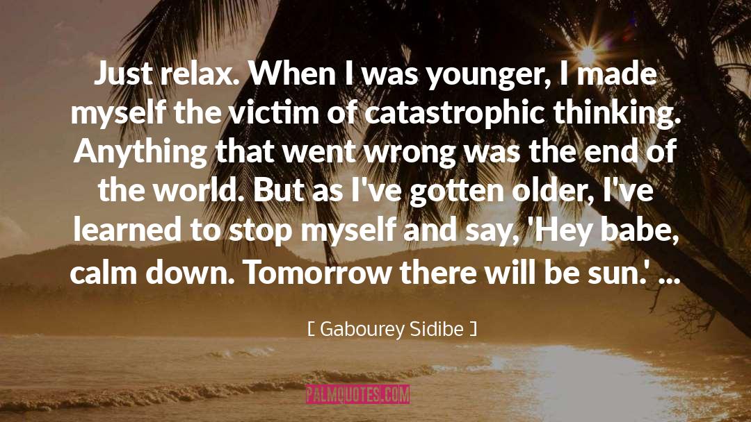 Calm Down quotes by Gabourey Sidibe