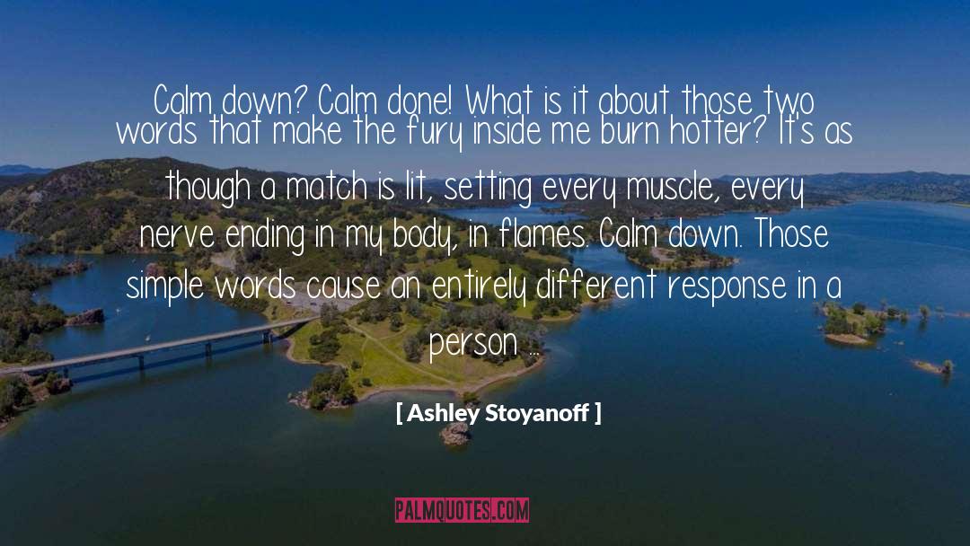 Calm Down quotes by Ashley Stoyanoff