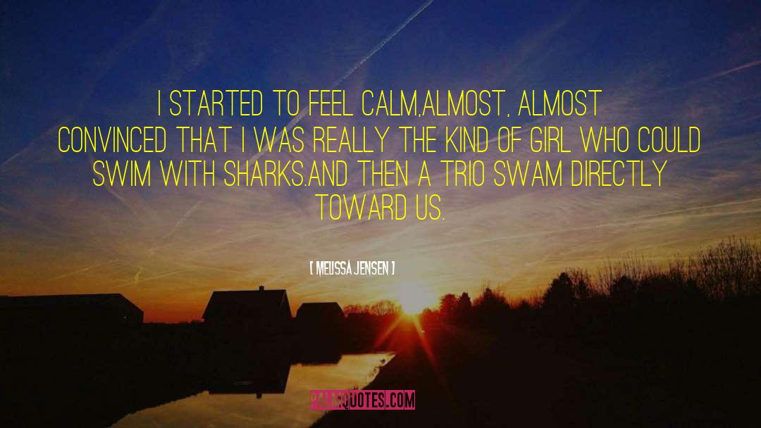 Calm Minds quotes by Melissa Jensen