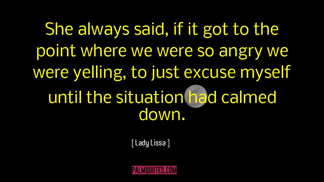 Calmed quotes by Lady Lissa