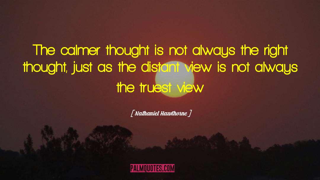 Calmer quotes by Nathaniel Hawthorne