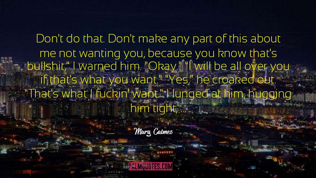 Calmes quotes by Mary Calmes