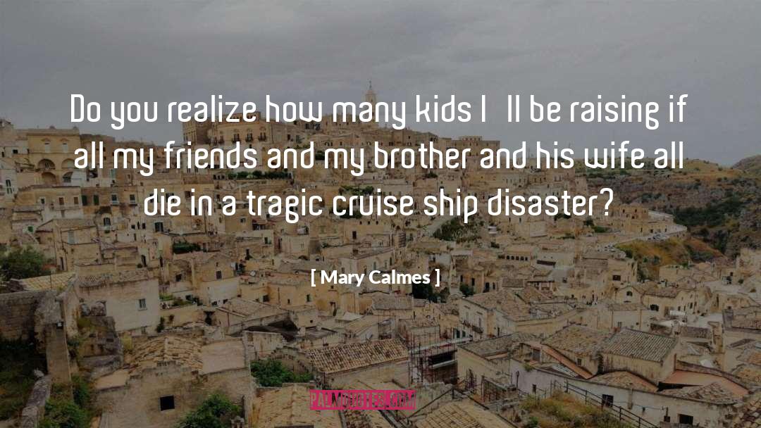 Calmes quotes by Mary Calmes