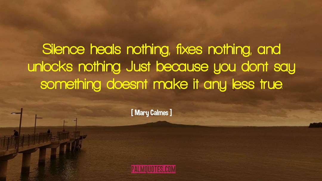 Calmes quotes by Mary Calmes