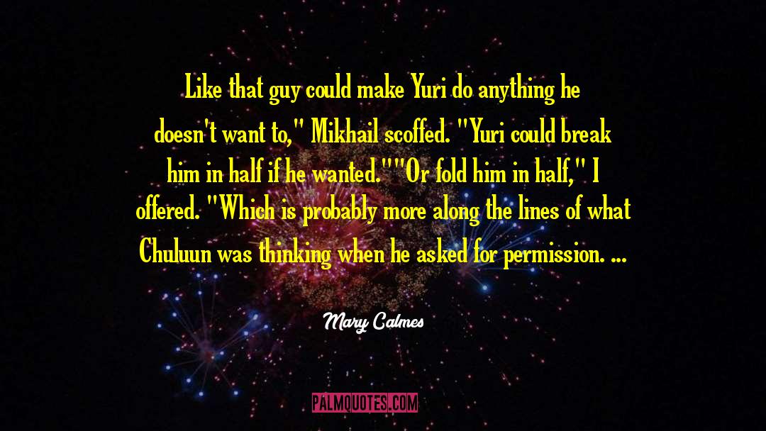 Calmes quotes by Mary Calmes