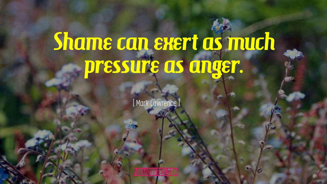 Calming Anger quotes by Mark Lawrence