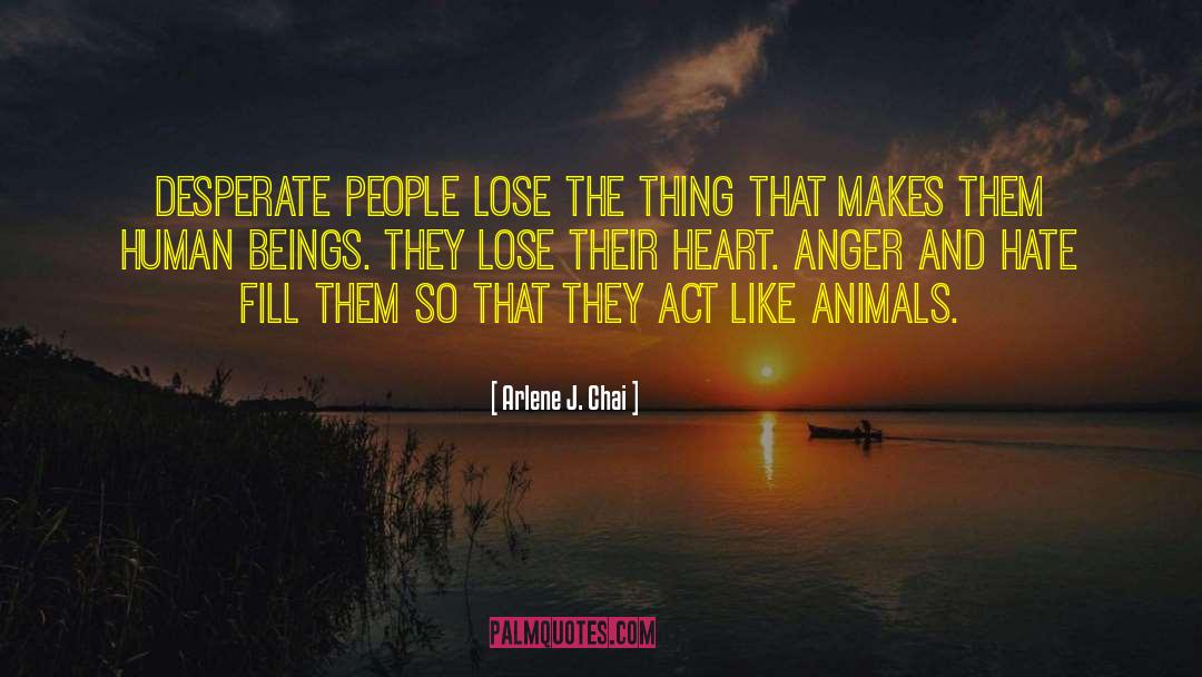 Calming Anger quotes by Arlene J. Chai